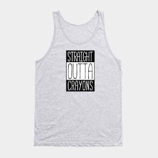 Straight outta crayons Tank Top